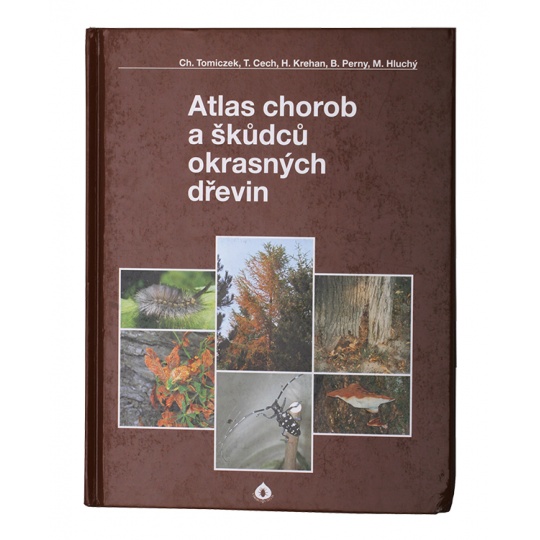 Atlas chorob a škůdců okrasných dřevin (cena bez slev)
